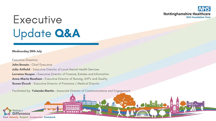 Executive Update Q&A, 28th July 2021