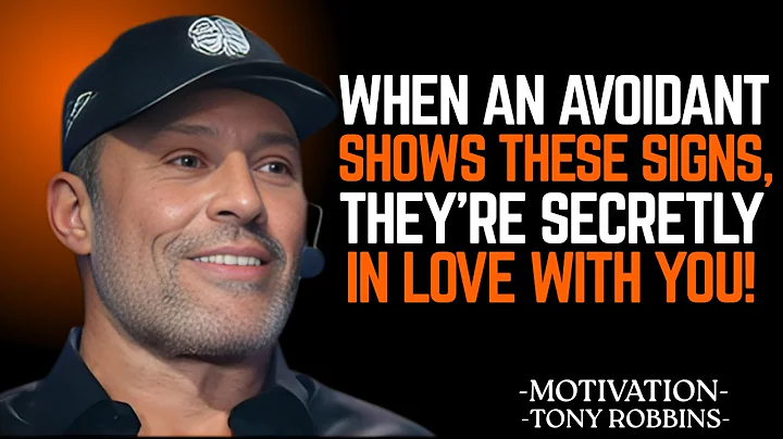When an Avoidant Shows These Signs, They’re Secretly in Love With You!" | Tony Robbins Motivation