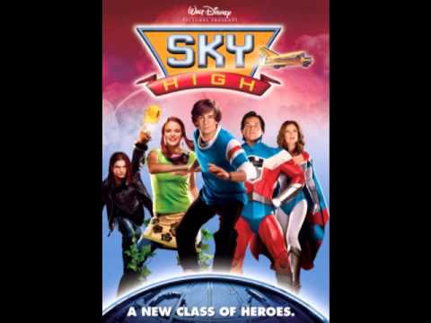 Sky high soundtrack.