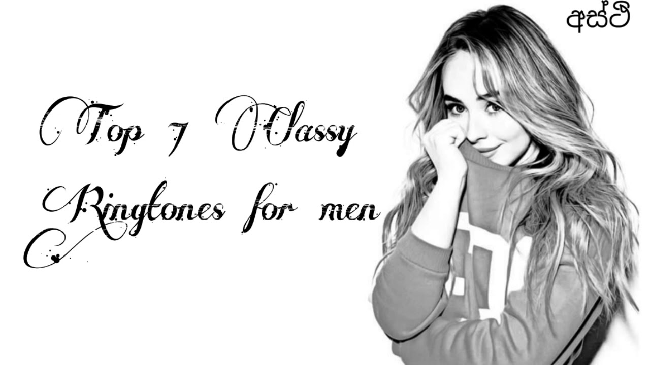 Top 7 Classy Ringtones for men stylish classy Ringtones Download Now