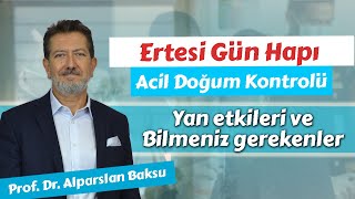 Ertesi Gün Hapı ve Acil Doğum Kontrol Yöntemleri Resimi