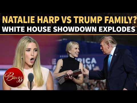 Ivanka ‘Hates’ Dad’s ‘Perfect’ Aide? Natalie Harp’s Growing Presence Fuels Speculation