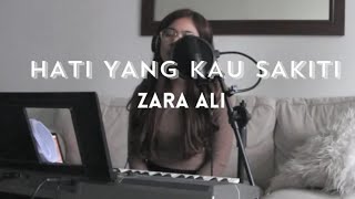Rossa - Hati Yang Kau Sakiti | Zara Ali Cover