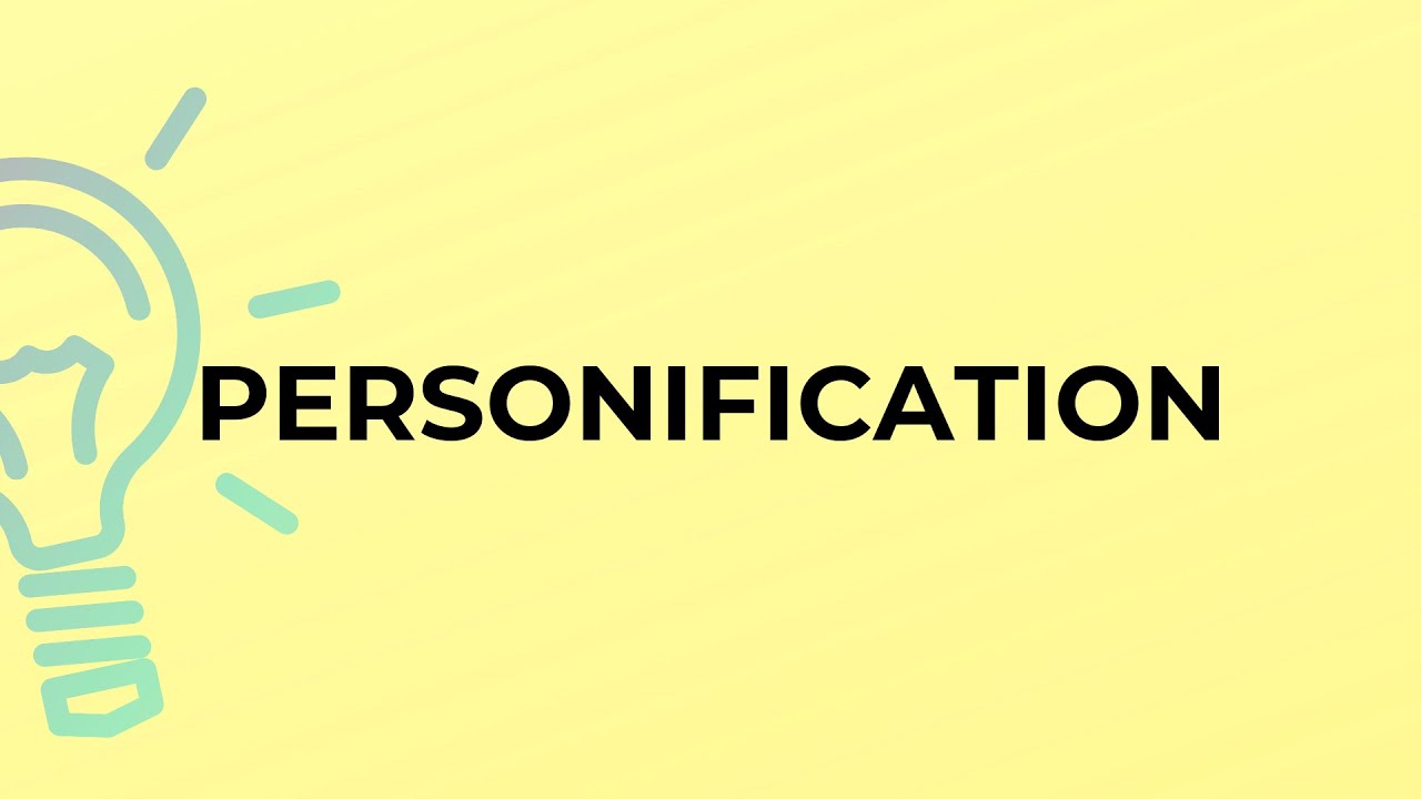 What is the meaning of the word PERSONIFICATION?