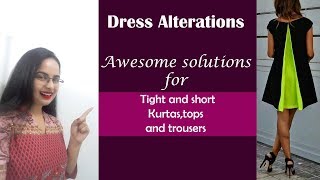 Awesome dress alteration ideas| For tight and short kurta,tops and pants|In Hindi |English subtitles