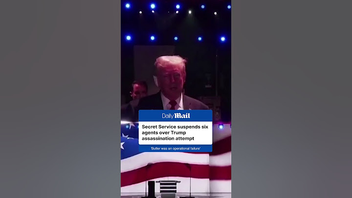 Secret Service suspends six agents over 'failures' during Trump's assassination attempt in Butler