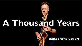 A Thousand Years (Brendan Ross Saxophone Cover)