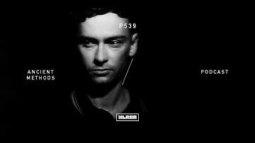 Ancient Methods - XLR8R Podcast 539 ( FM sunshine )