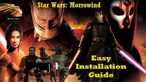 How to Install StarWind (KOTOR Total Conversion of Morrowind) (2024) - Easy Installation Guide