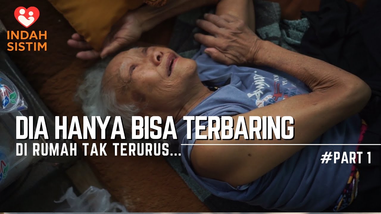 Lansia Lumpuh Ini Hanya Bisa Pasrah di Rumah Kosong... (Part 1)