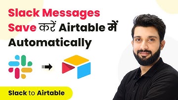 How to Save New Slack Messages to Airtable Automatically (In Hindi)- Slack Airtable Integration