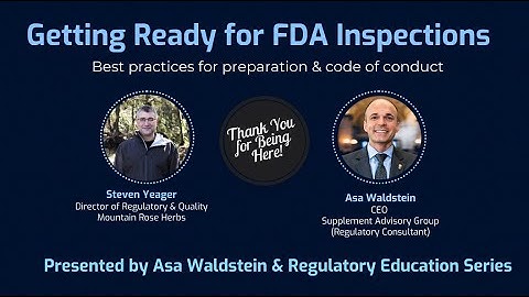 Getting Ready For FDA Inspections (Full Webinar)