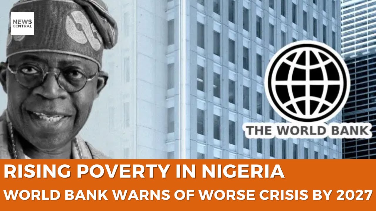 Rising Poverty in Nigeria: More Nigerians Will Become Poor by 2027 ...