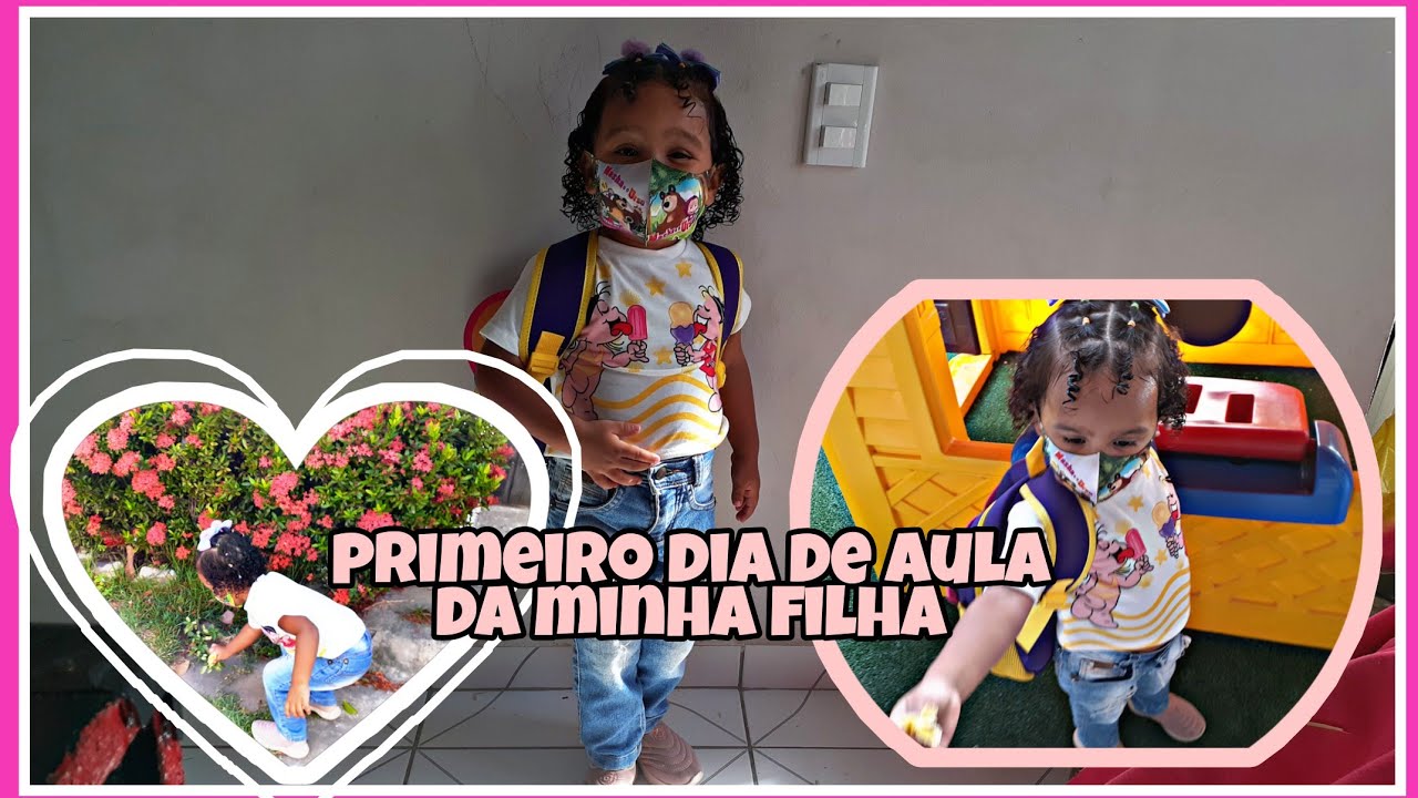 Vlog _primeiro dia de aula da minha filha de 2 anos🥰😍 - YouTube