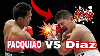 MANNY PACQUIAO VS DAVID DIAZ FULLFIGHT