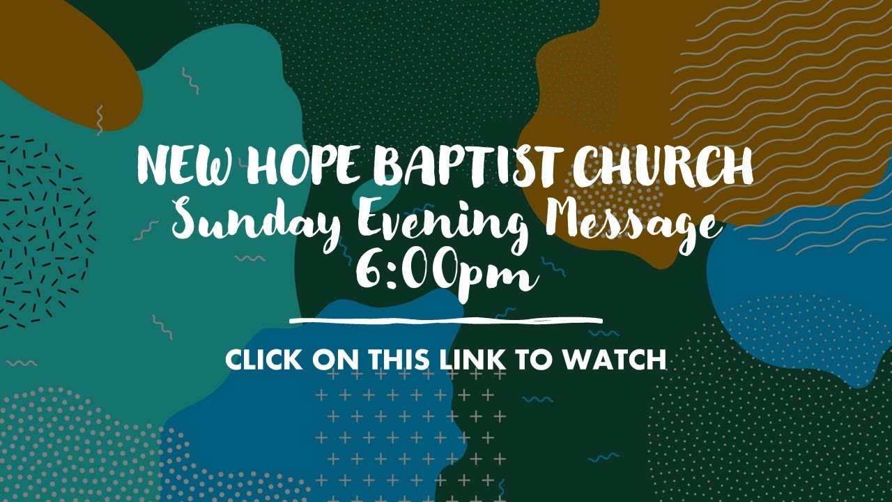 New Hope Baptist Church Sunday 2212021 PM YouTube