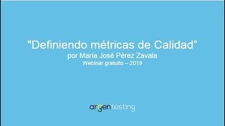 Definiendo metricas de calidad Definiendo metricas de calidad