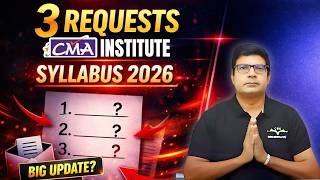 Requests To Cma Insute For Syllabus 2026