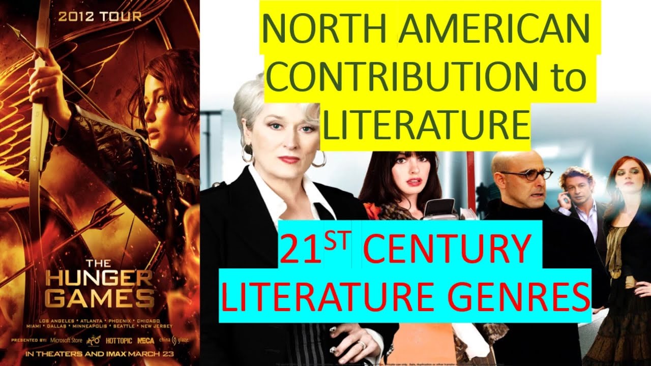 21st Century Literature Genres North American Contribution Youtube 