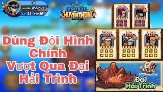 Khó Báu Huyền Thoại - Trùm s27 Cầm Đội Hình Mạnh Nhất Đi Đại Hải Trình screenshot 5