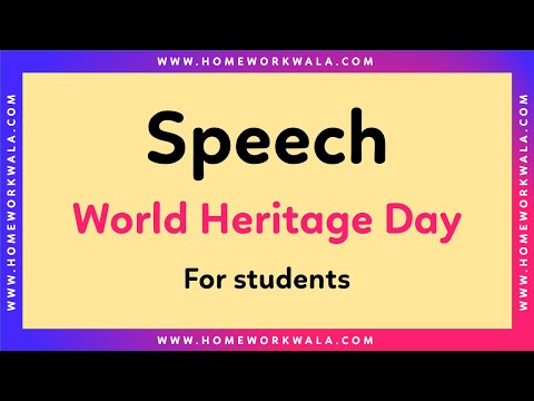 Short Speech on World Heritage Day in English for students | World Heritage Day 2023