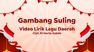 Video Lirik Lagu Daerah | Gambang Suling