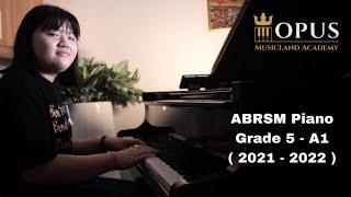 Abrsm Piano Performance Grade 5 Exam A1 Performed By Opus Musicland Academy Student