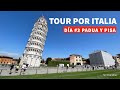 Tour por Italia día 3: Padua y Pisa 🇮🇹