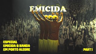 Especial Emicida & Banda em Porto Alegre – Parte 1