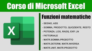 Microsoft Excel – Lezione 10: le funzioni matematiche più utili (1 di 2)