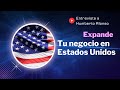 Expande tu Negocio en USA con Humberto Alonso