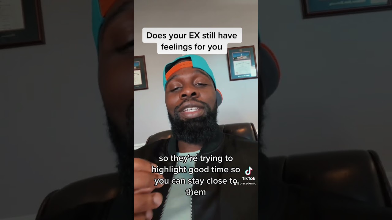 Does your EX still have feelings for you? 