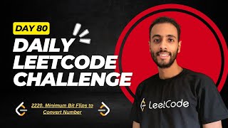 Day 80 | 2220. Minimum Bit Flips to Convert Number | C++ بالعربي