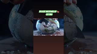Frozen Watermelon 🍉 cutting #food #asrm #foodkitchen #watermelon