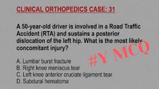 Clinical Orthopedic Case 31 Mcq With Explanation