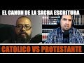 Biblia Catolica vs Biblia Protestante ¿Por qué la Biblia Protestante tiene solo 66? El Canon Biblico