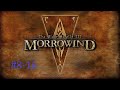 TESIII Morrowind #8-16 Казнь Матина Бемиса и Брильносы Лларис  (Мораг Тонг)