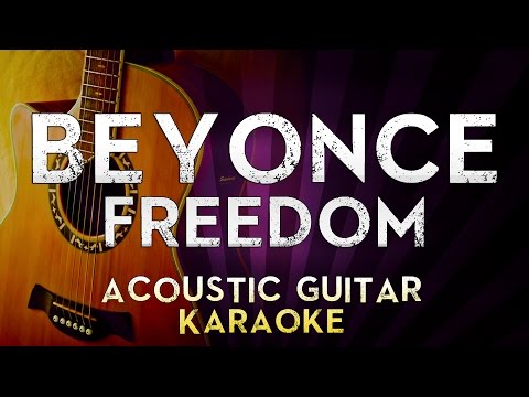 beyonce---freedom-|-higher-key-acoustic-guitar-karaoke-instrumental-lyrics-cover-sing-along