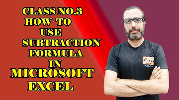 How to use Subtraction formula in Excel in Urdu   Class No 03 | Subtraction ka Formula kasy lagta hi
