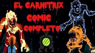 El Carnitrix historia completa cómicdub #fandub #carnitrix #ben10 #horrorstories #comics #chaquetrix