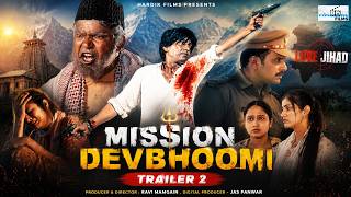 Mission Devbhoomi | official Trailer | Love Jihad Cases | New Garhwali Film 2026