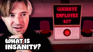 Watch me spiral out of control... | The Stanley Parable | Part 2