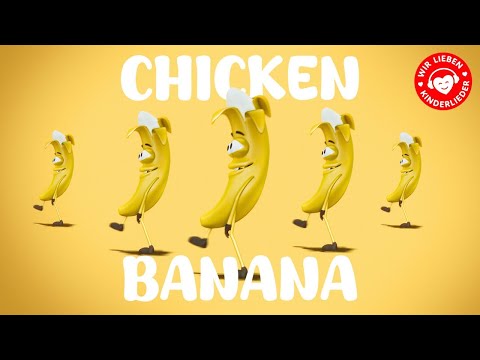 Chicken Banana Offizielles Musikvideo Lustiges Lied Zum Lachen Tanzen