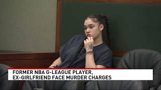 Former NBA G-League player, ex-girlfriend face murder charges