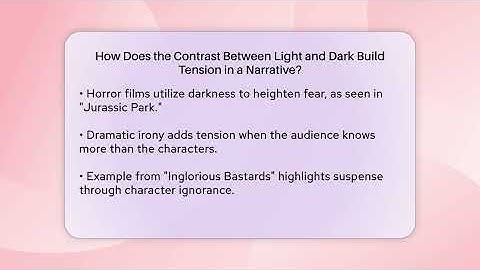 How Does the Contrast Between Light and Dark Build Tension in a Narrative? - The Prose Path