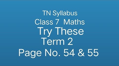 TN Syllabus Class 7 Maths Algebra Try These Term 2 Page No 54 & 55