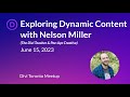 2023 06 Divi Toronto Exploring Dynamic Content With Nelson Miller 2023 06 Divi Toronto Exploring Dynamic Content With Nelson Miller