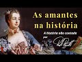 As Amantes na História do século XIX e XX