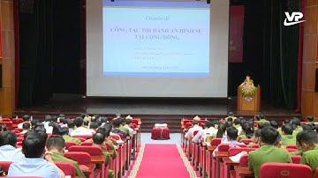 Tập huấn công tác thi hành án hình sự tại cộng đồng