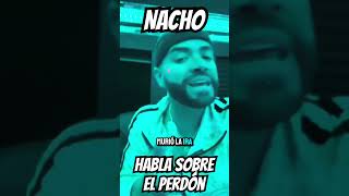 Nacho Habla Sobre El Perdón #adoración #music #reguetoncristiano #musica #trapcristiano